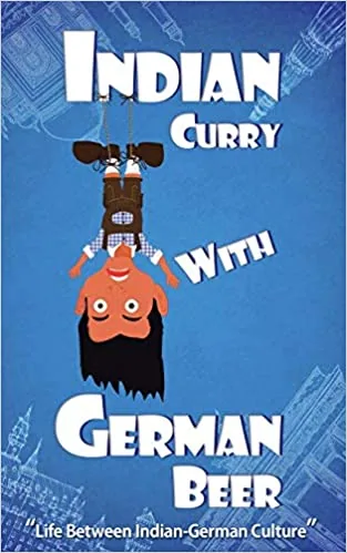 indian-curry-with-german-beer | YES Germany | YES Germany The Book Which is written by Our Founder Of YES Germany, Indian Curry With German Beer.