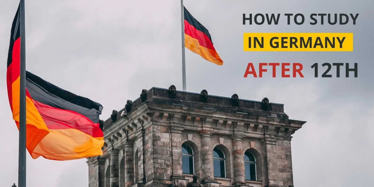 How to Study in Germany after 12th
