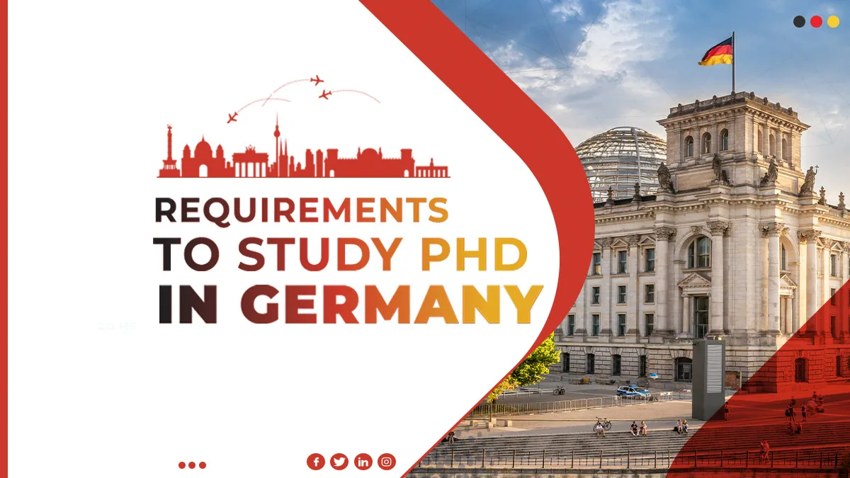 Requirements To Study PHD in Germany