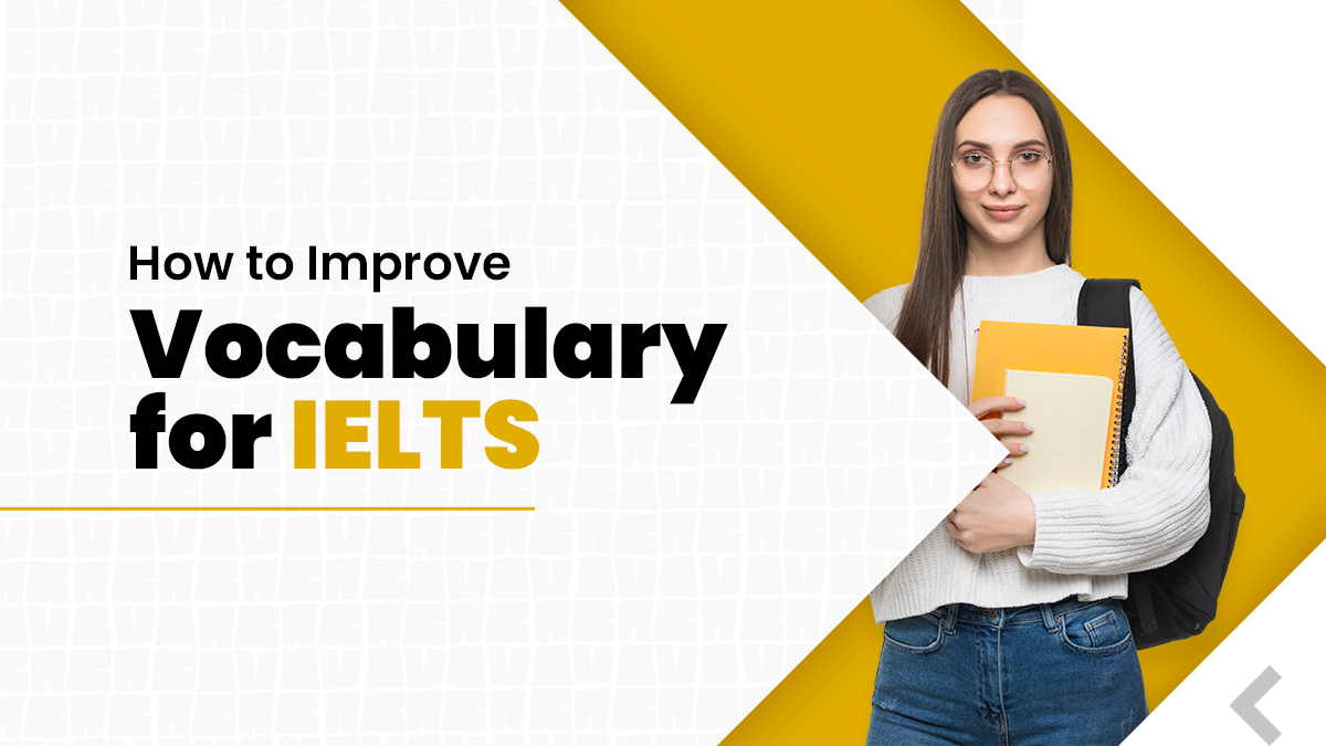 How to Improve Vocabulary for IELTS