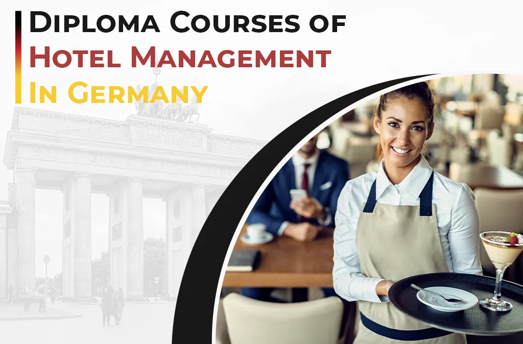 Diploma Courses of Hotel Management in Germany