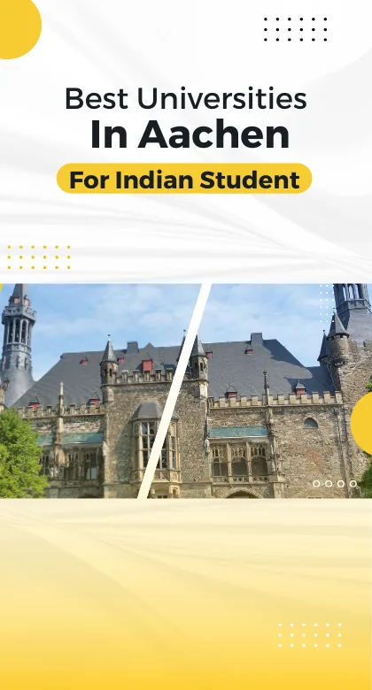 Best Universities In Aachen For Indian Students