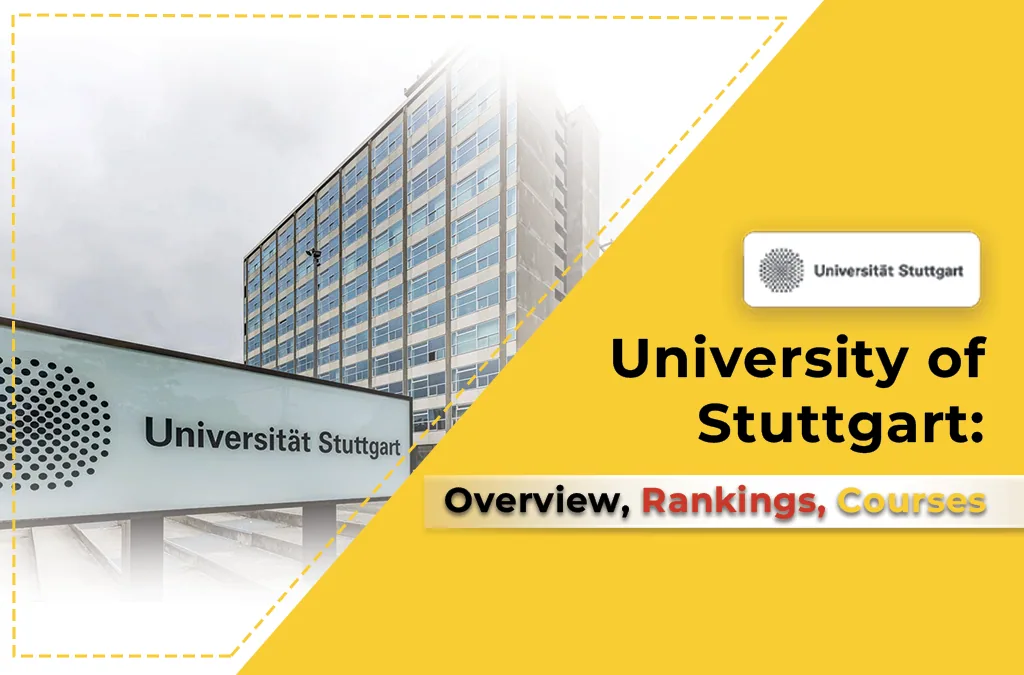 University of Stuttgart- Overview, Rankings, Courses