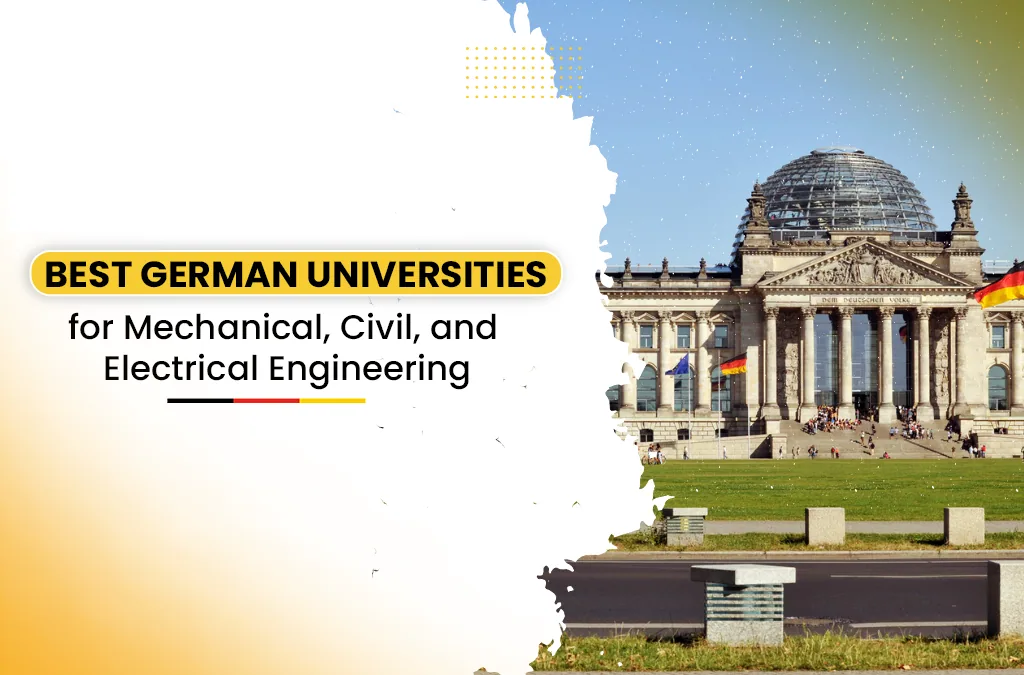 German Universities for Mechanical, Civil, and Electrical Engineering