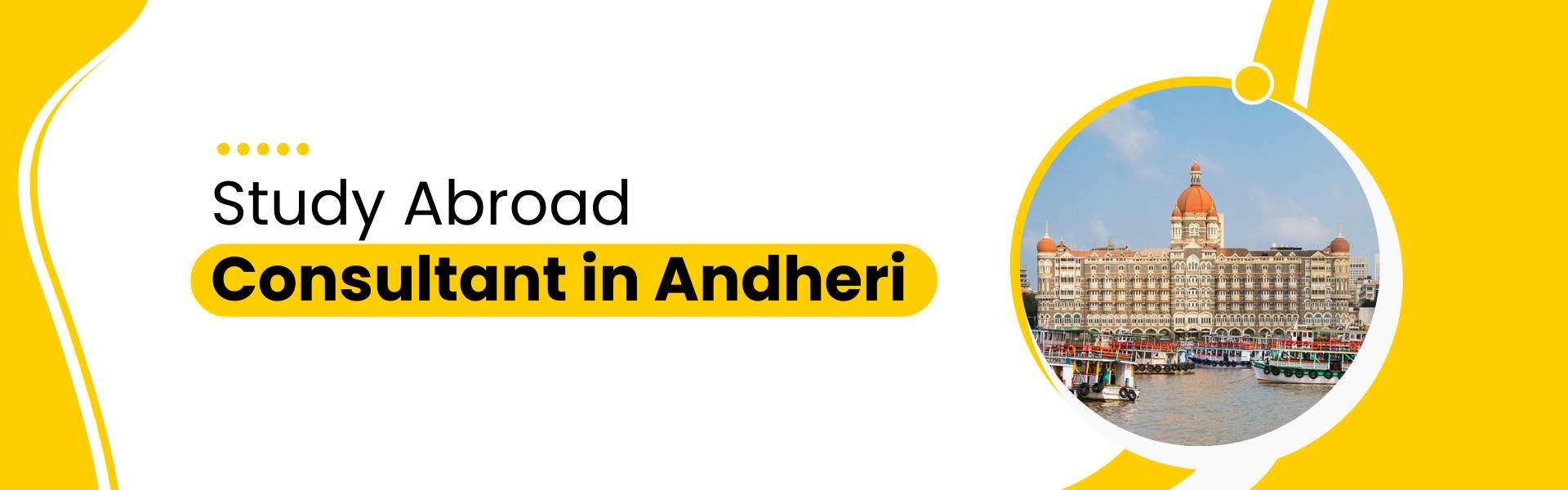 Study Abroad Consultant in Andheri