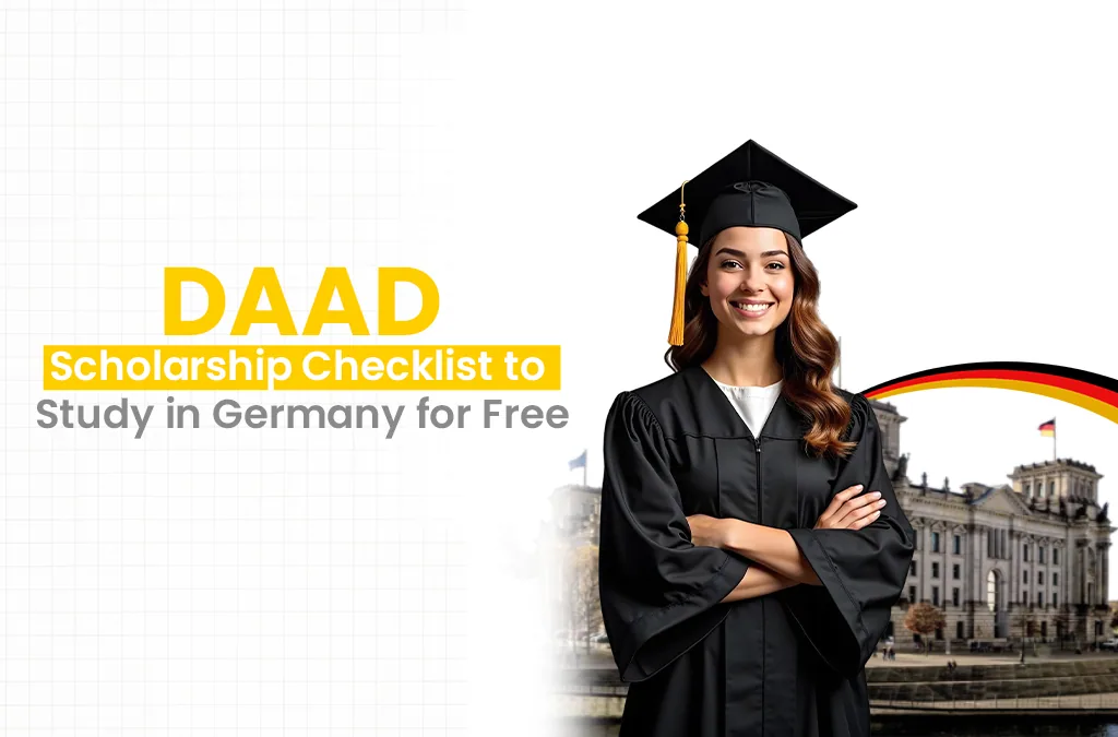 DAAD Scholarship Checklist to Study in Germany for Free