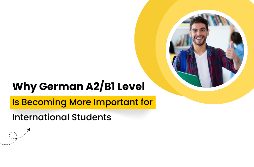 Why A2/B1 Level Matters and how to choose the right German Language Course in Mumbai?