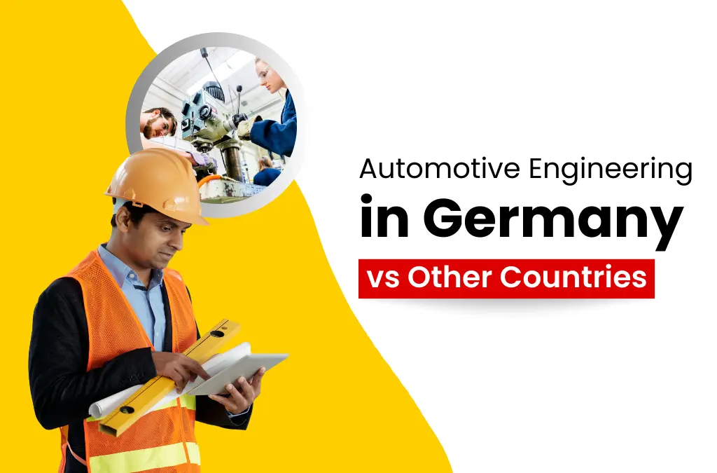 Automotive Engineering in Germany vs Other Countries