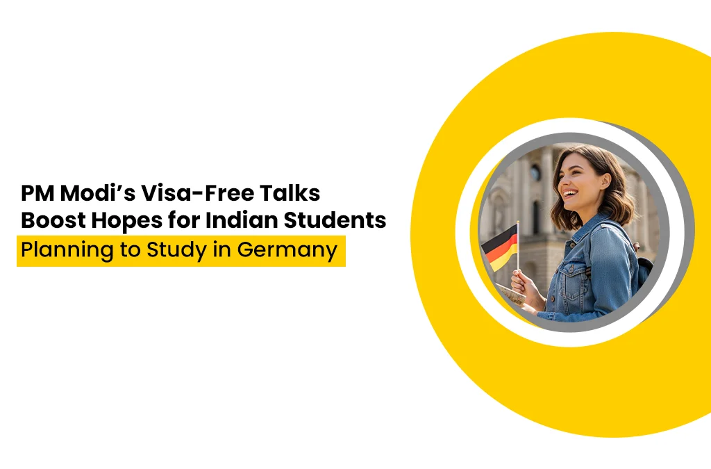 PM Modi’s Visa-Free Talks Boost Hopes for Indian Students Planning to Study in Germany