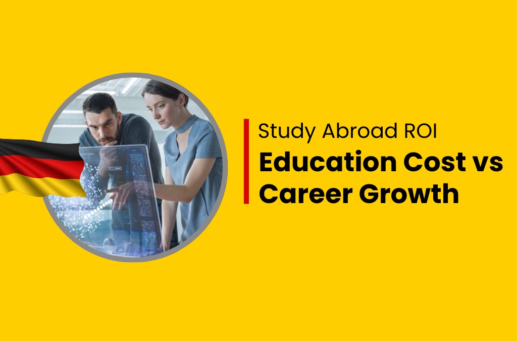 Study Abroad ROI: Education Cost vs Career Growth