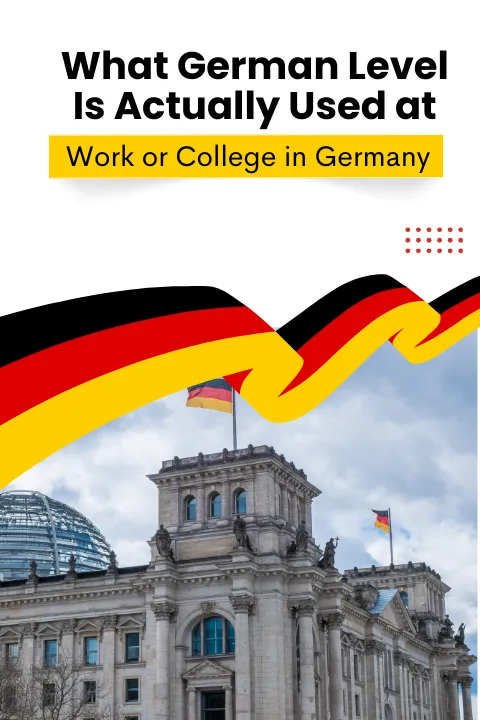 What German Level Is Actually Used at Work or College in Germany