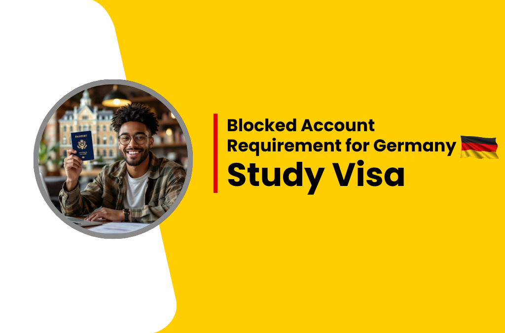 Blocked Account Requirement for Germany Study Visa