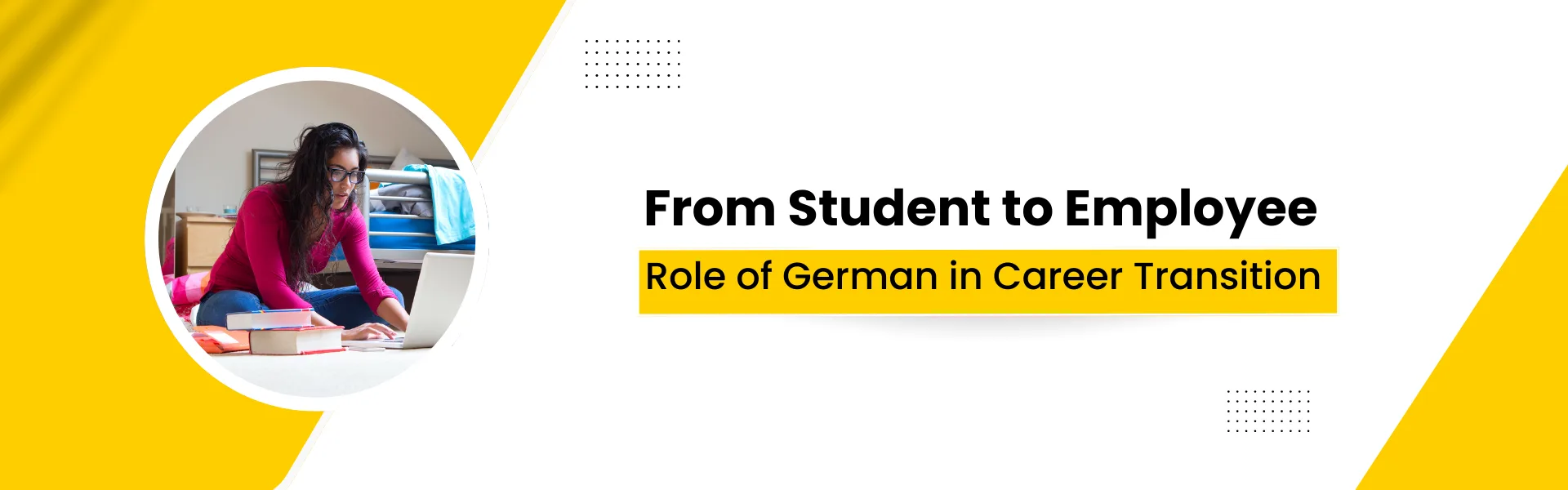 From Student to Employee: Role of German Language in Career Transition