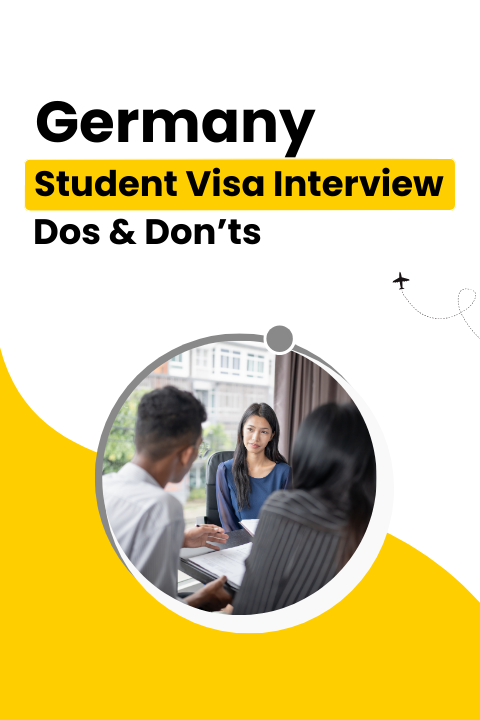 Germany Student Visa Interview: Dos & Don’ts