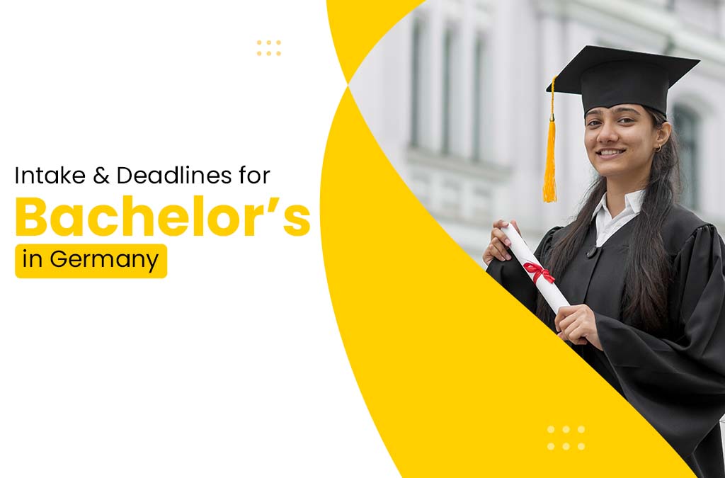 Intake & Deadlines for Bachelor’s in Germany