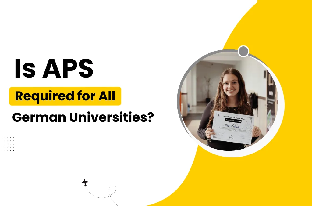 Is APS Required for All German Universities?