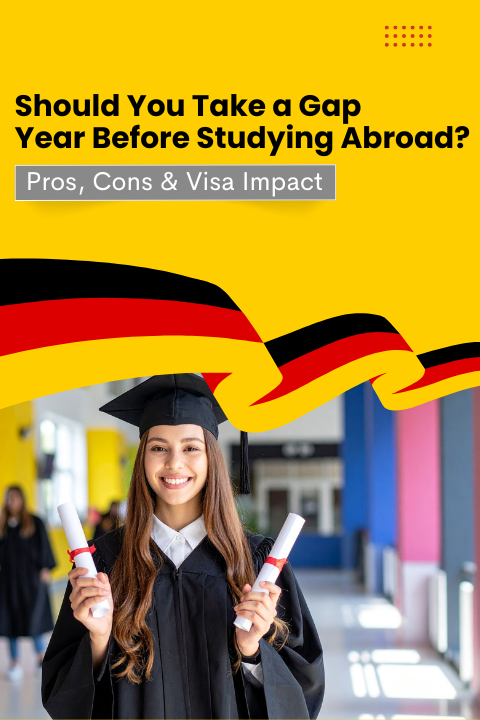 Should You Take a Gap Year Before Studying Abroad? Pros, Cons & Visa Impact