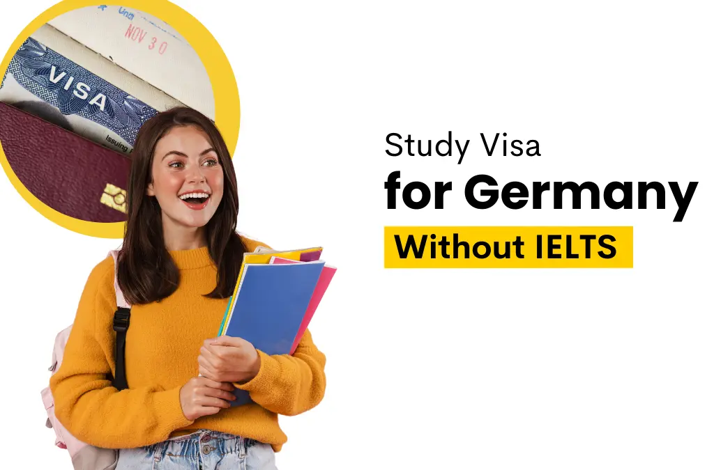 How to get a study visa for Germany without IELTS: Your ultimate Guide