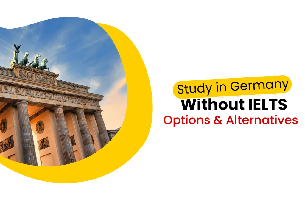 Study in Germany without IELTS: Alternatives and Options