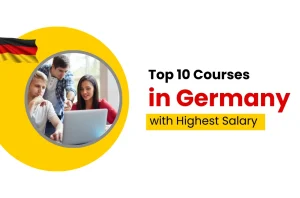Top 10 Courses in Germany with the Highest Salary