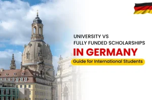 University vs Fully Funded Scholarships in Germany