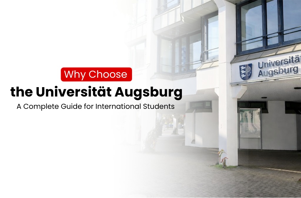 Why Choose the Universität Augsburg: A Complete Guide for International Students