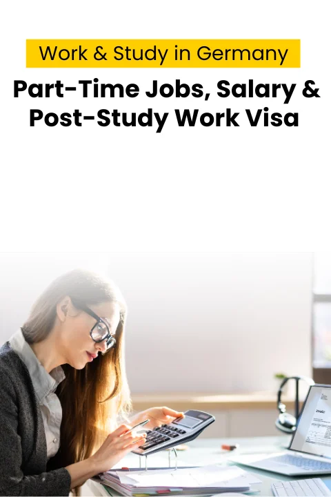 Work & Study in Germany 2026: Part-Time Jobs, Salary & Visa