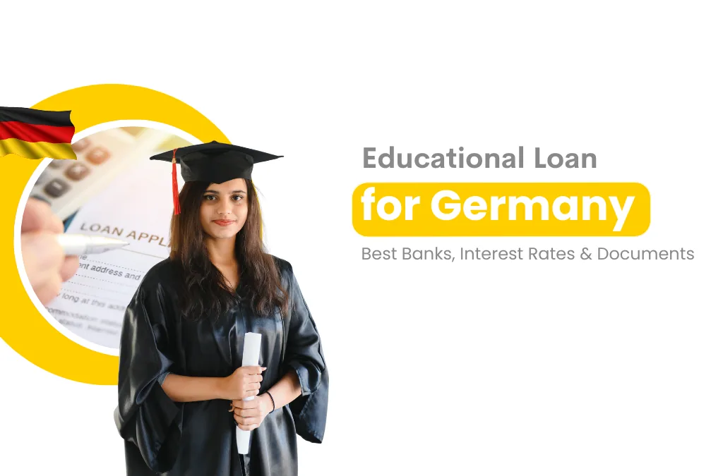 Educational Loan for Germany: Best Banks, Interest Rates & Documents