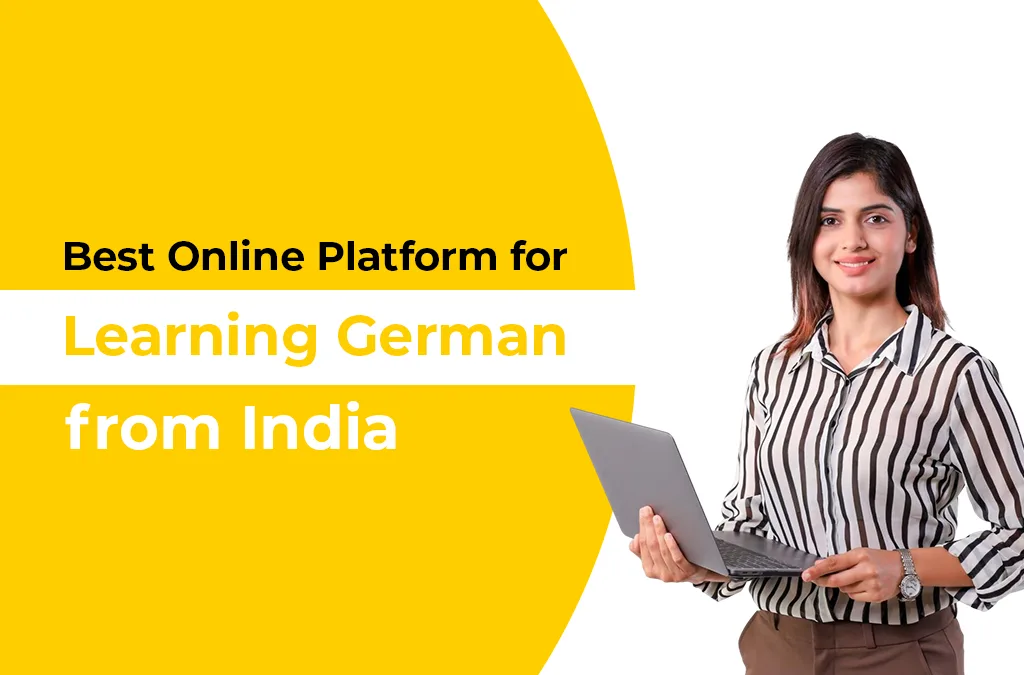 Best Online Platform for Learning German from India