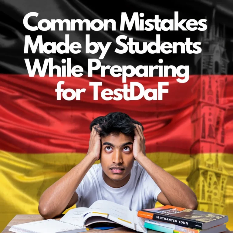 Common Mistakes Made by Students While Preparing for TestDaF
