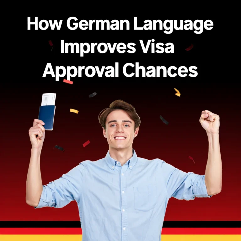 How German Language Improves Visa Approval Chances