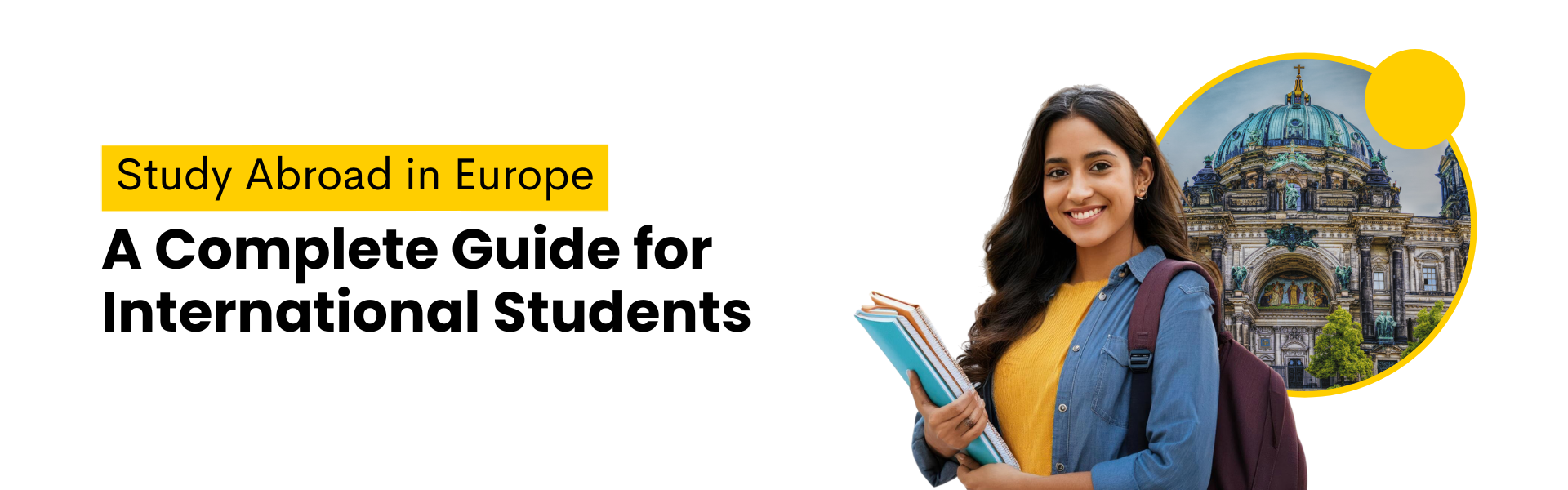 Study Abroad in Europe: A Complete Guide for International Students