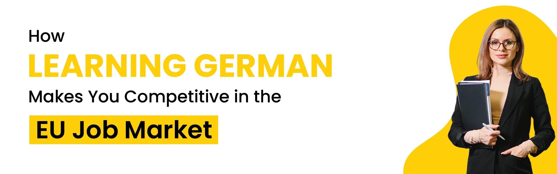 How Learning German Makes You Competitive in the EU Job Market
