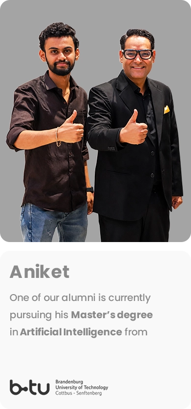Profile image showing Aniket (left) and a man in a suit giving thumbs up; indicates Aniket is pursuing a Master’s degree in Artificial Intelligence at BTU (Brandenburg University of Technology).