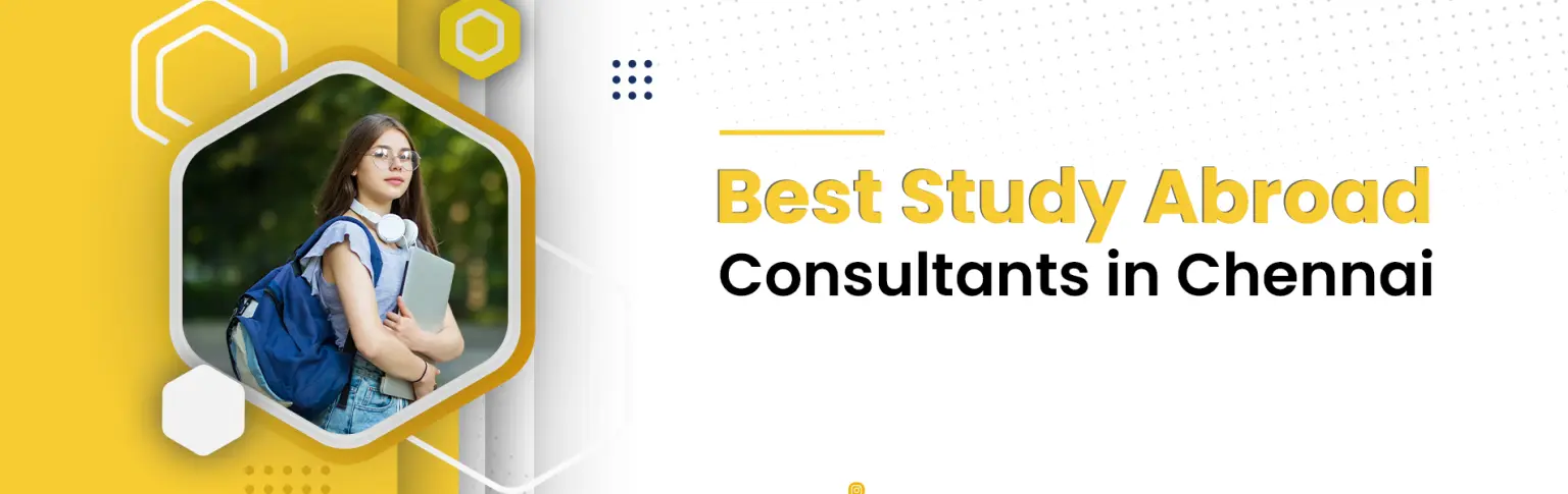 Best Study Abroad Consultant in Chennai